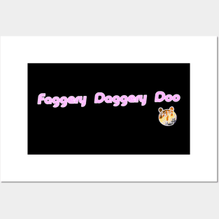 Faggery Daggery Doo Posters and Art